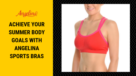 Achieve Your Summer Body Goals with Angelina Sports Bras